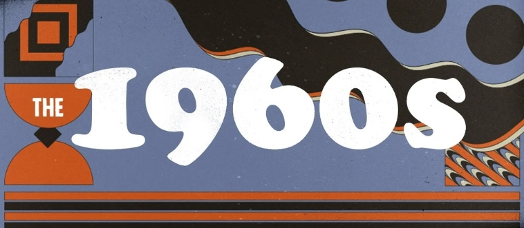 The 1960s: Can You Prove You Know the Decade That Rewrote America’s History?